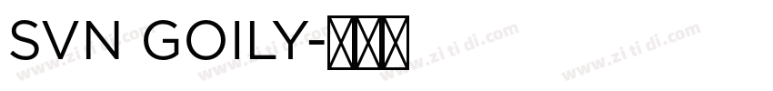 SVN GOILY字体转换